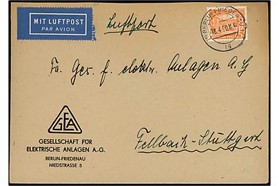 25 pfg. Tegel Schloss single på indenrigs luftpostbrev fra Berlin-Friedenau d. 18.4.1950 til Fellbach-Stuttgart.