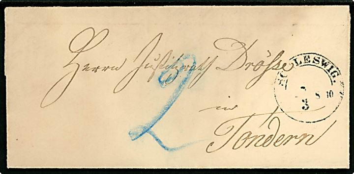 1850. Portobrev med 1½-ringsstempel Schleswig. d. 2.3.1850 med tidsangivelse 8-10 til Tønder. Påskrevet 2  med blåkridt.