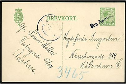 5 øre Chr. X helsagsbrevkort annulleret med skibsstempel Fra Aarhus og sidestemplet med interessant brotype IIh Kjøbenhavn d. 4.12.1918 til København. 