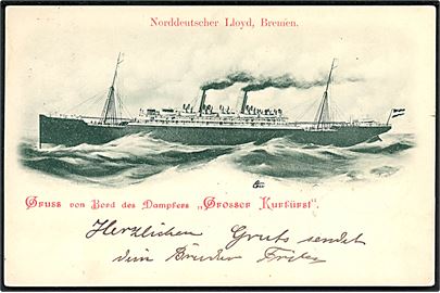 Grosser Kurfürst, S/S, Norddeutscher Lloyd. Gruss von Bord des Dampfers. 
