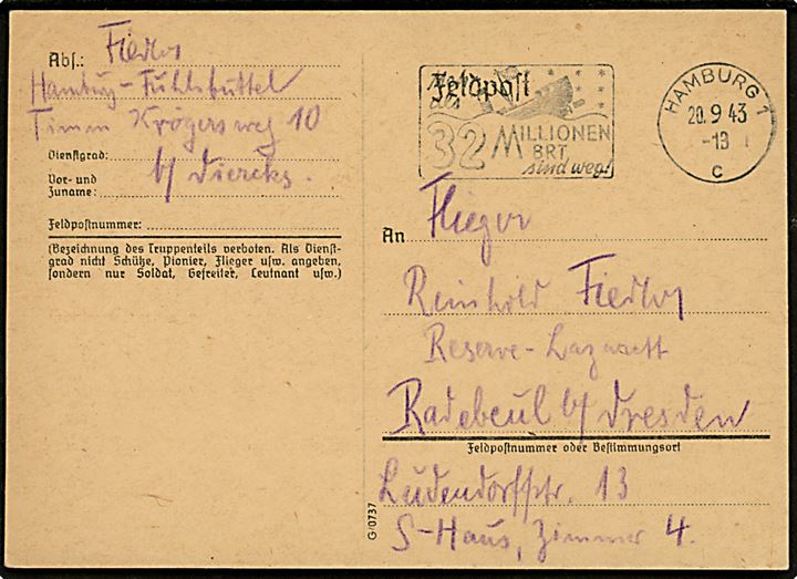 Ufrankeret feltpostkort med propaganda TMS 32 Millionen BRT sind weg! / Hamburg 1 d. 20.9.1943 til soldat på Reserve-Lazarett i Radebeul b. Dresden. Stempel med henvisning til den allierede skibstonnage som var gået tabt som følge af tysk ubådskrig. 