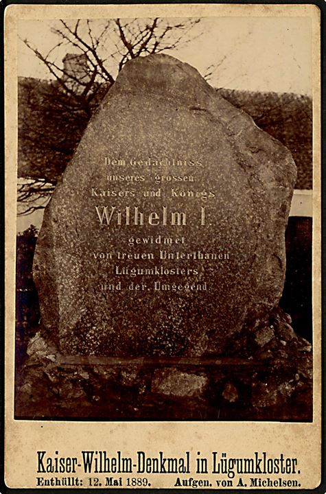 Løgumkloster, mindesten for Kaiser Wilhelm 1 opsat d. 12.5.1889. Fotograf C. Holmlund, Skærbæk.