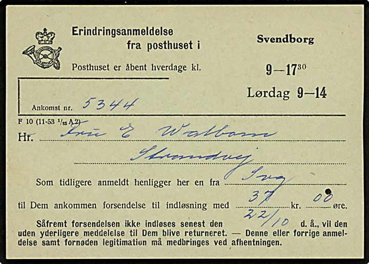Erindringsanmeldelse fra posthuset i Svendborg - formular F10 (11-53 1/25 A2) for forsendelse som er ankommet, men endnu ikke afhentet/indløst. 