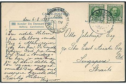 5 øre Fr. VIII i parstykke på brevkort fra Aalborg d. 6.8.1907 til ØK i Singapore, Staits Settlements. Bureau stempel Penang to Singapore d. 30.8.1907.