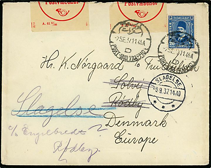 20 mills på brev fra Port Said d. 7.9.1937 til Rødby, Danmark. Eftersendt til Slagelse og fejlagtigt åbnet. Påsat pergamyn etiket (krone) Lukket af Postvæsenet A61 5/25.