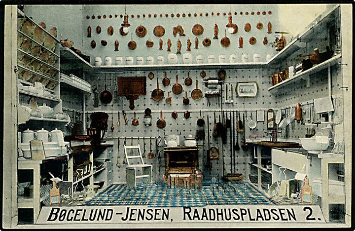 Raadhuspladsen 2 Bøgelund-Jensen’s køkkenudstyr. Reklamekort Stenders no. 36086. Kvalitet 8