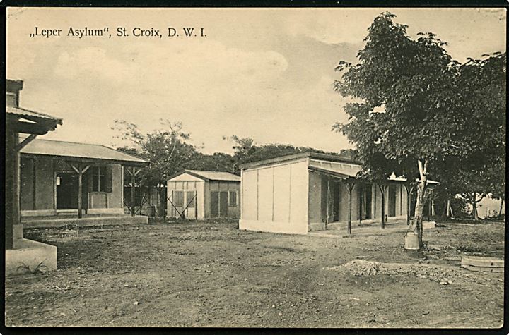 D.V.I., St. Croix, “Leper Asylum”. R. D. Benjamin u/no. Kvalitet 9