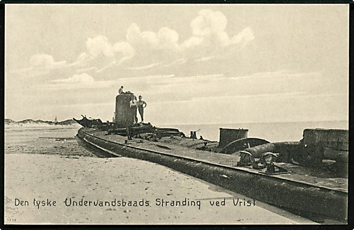 Tysk undervandsbåd U20 strandet ved Vrist d. 4.11.1916. P. Hansen u/no. Kvalitet 9