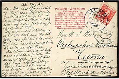 10 øre Chr. IX på brevkort fra Aalborg d. 8.12.1906 til dansk arbejder ved Sibirisk Kompagni i Tschita, Sibirien, Rusland.