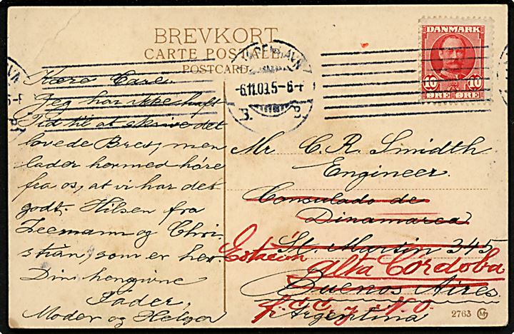 10 øre Fr. VIII på brevkort fra Kjøbenhavn d. 6.11.1909 til dansk ingeniør i Buenos Aires, Argentina - eftersendt til Alta Cordoba.