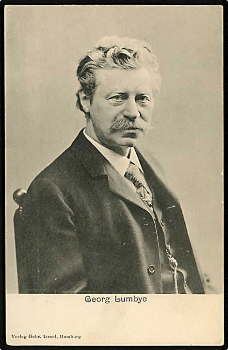 Georg Lumbye orkesterleder og komponist, Søn af H.C. Lumbye og far til Tippo Lumbye. Alle 3 var med i Tivolis orkester. Gebr. Israel u/no. 