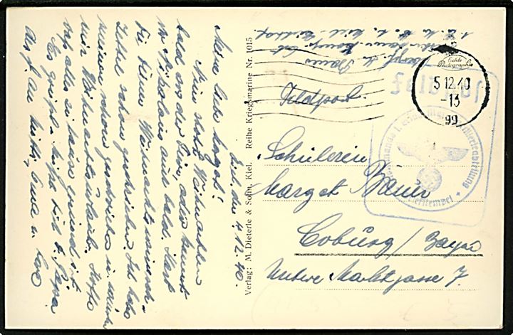 Aviso Grille. Anvendt som frankeret feltpostkort fra Kiel d. 5.12.1940 med Briefstempel fra Kommando 1. Ersatz-Marine-Artillerieabteilung til Coburg.  