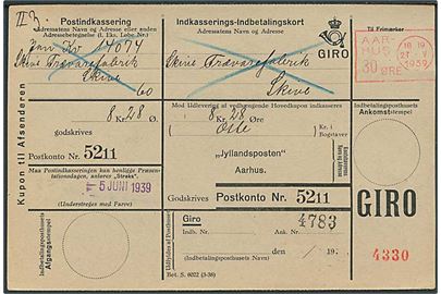 Aarhus 30 øre blanketmaskinstempel på retur Indkasserings-Indbetalingskort fra Aarhus d. 27.5.1939 til Skive.
