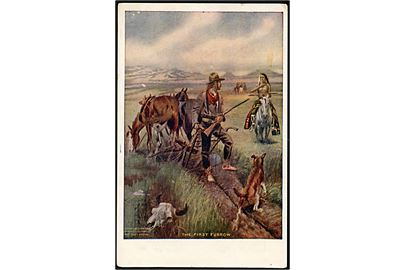 The first furrow. Nybygger og indianer. W. T. Ridgley Calendar Co. u/no.