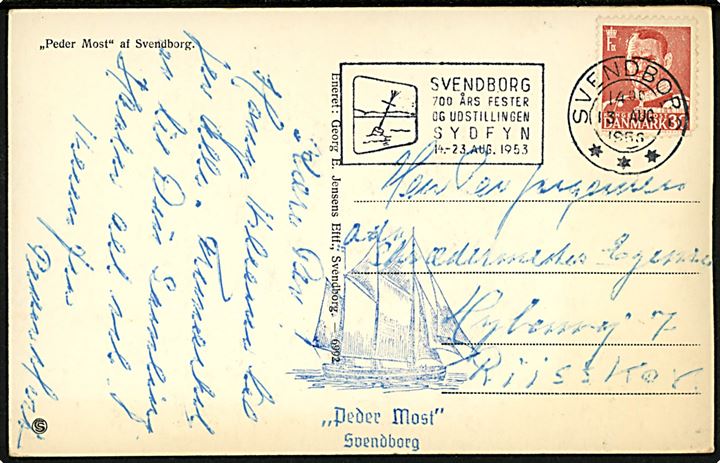 30 øre Fr. IX på brevkort (Sejlskibet Peder Most) annulleret med TMS Svendborg 700 års fester og udstillingen Sydfyn 14.-23. aug. 1953/Svendborg *** d. 13.8.1953 og sidestemplet Peder Most Svendborg til Risskov.