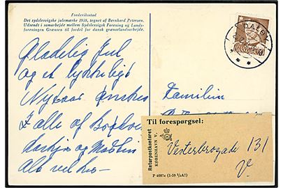 20 øre Fr. IX på Sydslesvig Julemærke brevkort fra Dalby d. 23.12.1959 til København. Påsat etiket P4007c (1-59 1/3A7) fra Returpostkontoret.