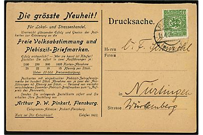 5 pfg. Fælles udg. på reklamekort for Arthur Pinkert med Plebiscit Frimærker sendt som tryksag fra Flensburg d. 11.4.1920 til Nürnberg, Tyskland.
