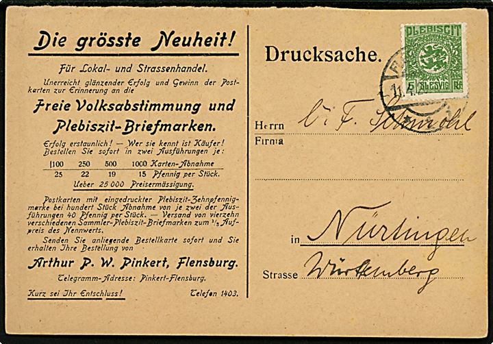 5 pfg. Fælles udg. på reklamekort for Arthur Pinkert med Plebiscit Frimærker sendt som tryksag fra Flensburg d. 11.4.1920 til Nürnberg, Tyskland.