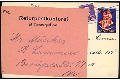 7 øre H. C. Andersen og Julemærke 1935 på lokalt julekort i København d. 22.12.1935. Forespurgt via Returpostkontoret med etiket P.4007 7/24