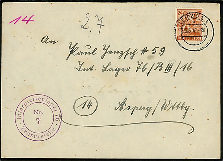 24 pfg. single på brev fra Leipzig d. 25.6.1947 til indsat i Interniertenlager 76 i Asperg. Violet lejrcensur stempel.