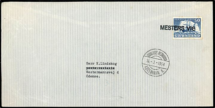 50 øre Ishavsskib single på aflang kuvert annulleret med sort liniestempel MESTERS VIG og sidestemplet Grønlands Postkontor København K. d. 16.3.1954 til Odense. 