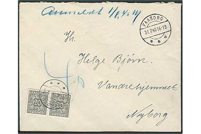 Ufrankeret brev fra Faaborg d. 31.7.1940 til Nyborg. Udtakseret i 40 øre porto med 20 øre Portomærke i parstykke stemplet Nyborg d. 1.8.1940.
