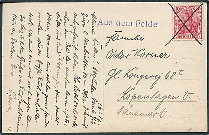 10 pfg. Germania annulleret med kryds på feltpostkort dateret d. 16.1.1917 til København, Danmark. Liniestempel: Aus dem Felde.