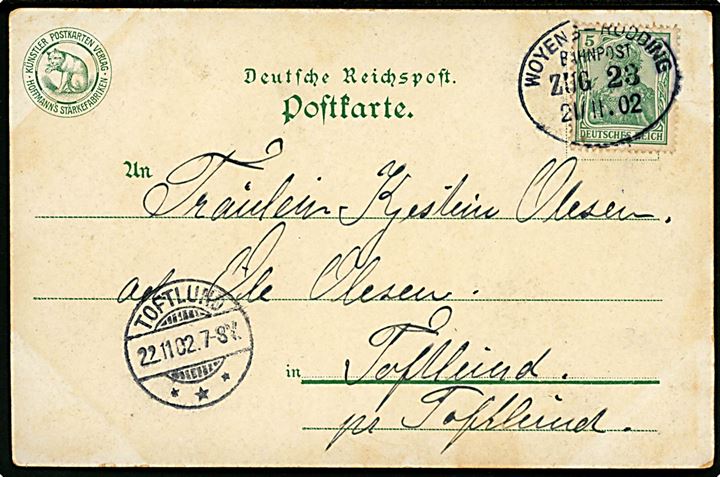 5 pfg. Germania på brevkort annulleret med bureaustempel Woyens - Rödding Bahnpost Zug 23 d. 21.11.1902 til Toftlund.