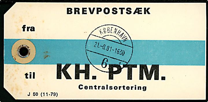 Brevpostsæk mærkat - J 50 (11-79) - fra København 6 d. 21.8.1981 til KH.PTM Centralsortering. 
