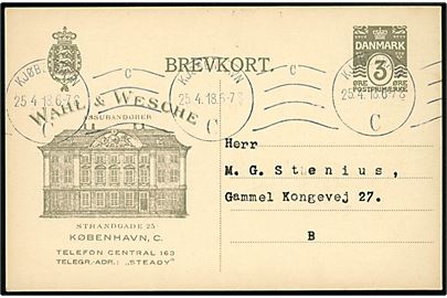 3 øre helsagsbrevkort med firmatiltryk fra Wahl & Wesche, Strandgade 25. Sendt lokalt i Kjøbenhavn d. 25.4.1918.