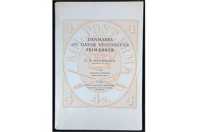 Danmarks og Dansk Vestindiens Frimærker G.A.Hagemann bind 2. 136 sider. 