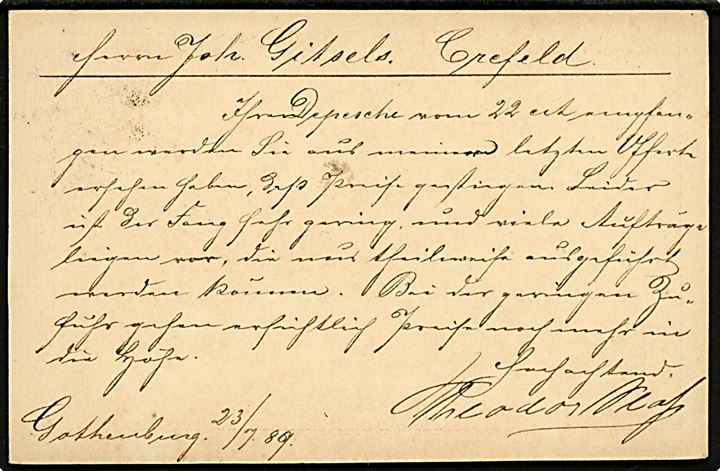 10 öre helsagsbrevkort fra Göteborg d. 23.7.1889 annulleret med dansk skibsstempel FRA SVERRIG i Frederikshavn til Crefeld, Tyskland.
