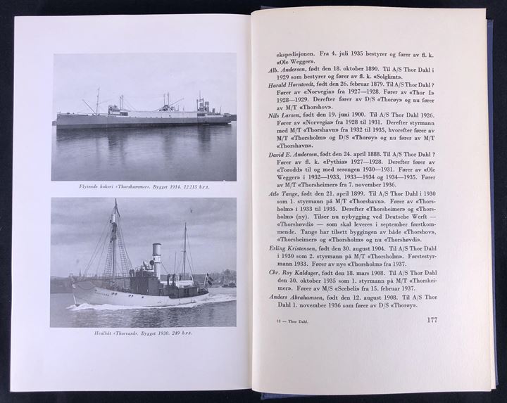 Firma Thor Dahl 1887-1937 illustreret jubilæumsbog (nr. eksemplar 155) for rederi og hvalfangst kompagni i Sandefjord. Bl.a. med billeder af kvalbåde og hvalkogerier. 180 sider.