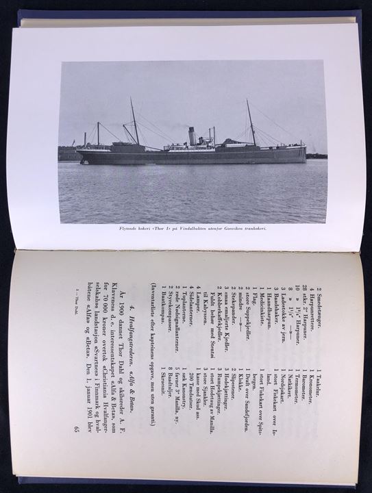 Firma Thor Dahl 1887-1937 illustreret jubilæumsbog (nr. eksemplar 155) for rederi og hvalfangst kompagni i Sandefjord. Bl.a. med billeder af kvalbåde og hvalkogerier. 180 sider.