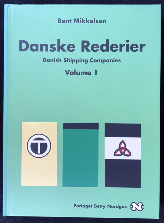 Danske Rederier af Bent Mikkelsen. Bind 1: Tekol-Rederierne, Rederiet Nielsen & Bresling og Concord Line. 224 sider.