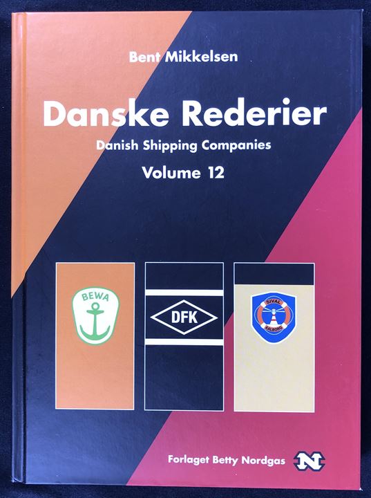 Danske Rederier af Bent Mikkelsen. Bind 12: Bewa Line A/S, Dampskibsselskabet D.F.K. og Rederiet Sival. 224 sider.
