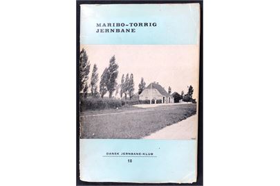 Maribo - Torrig Jernbane. 60 sider særhæfte no. 18 fra Dansk Jernbaneklub. 
