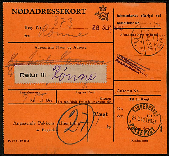 Nødadressekort - formular P.19 (1-40 B6) - for pakke med postopkrævning fra Rønne til København. Returneret med flere stempler i 1940.