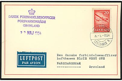 20 øre DDL på filatelistisk luftpost brevkort annulleret Grønlands Postkontor København K. d. 16.5.1954 til den danske forbindelsesofficer på luftbasen Bluie West One i Narssarssuak, Grønland. Ank.stemplet med violet kontorstempel (krone) Dansk Forbindelsesofficer Forsvarsområde Grønland d. 22.5.1954.