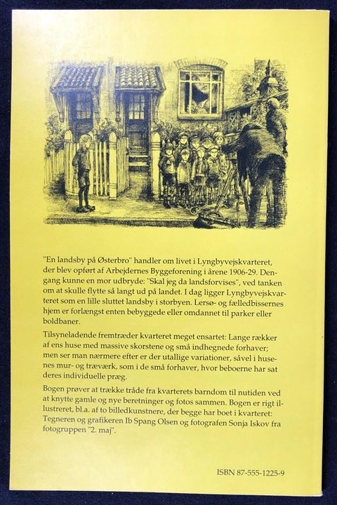 En landsby på Østerbro beskrivelse af livet i Lygtevejskvarteret opført i perioden 1906-1929 bl.a. illustreret med gamle postkort. 68 sider. 