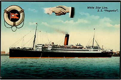 Megantic, S/S, White Star Line, Liverpool. Hands across the Sea.