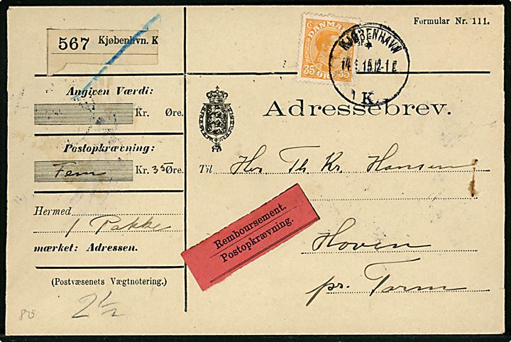35 øre Chr. X single på adressebrev for pakke med postopkrævning fra Kjøbenhavn K. d. 14.1.1915 til Hoven pr. Tarm.