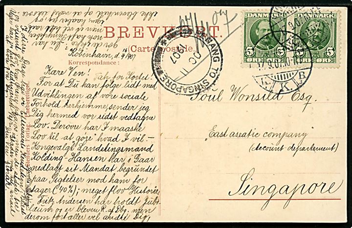 5 øre Fr. VIII i parstykke på brevkort (Loven om uægte Børn) fra Kjøbenhavn d. 17.9.1907 til ØK-kontor i Singapore. Transit stemplet Penang to Singapore d. 11.10.1907.