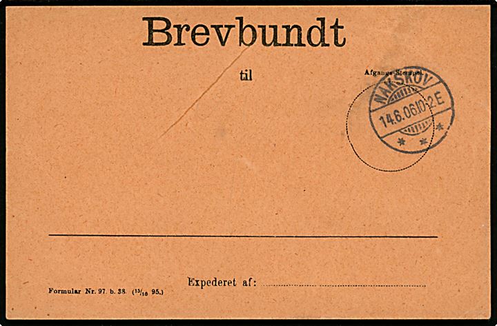 Brevbundt seddel - Formular Nr. 97 b. 38 (15/10 95.) - fra Nakskov d. 14.6.1906.