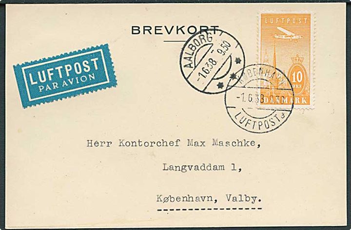 10 øre Luftpost på luftpost brevkort stemplet København Luftpost d. 1.6.1938 via Aalborg til Valby. Uden meddelelse på bagsiden.