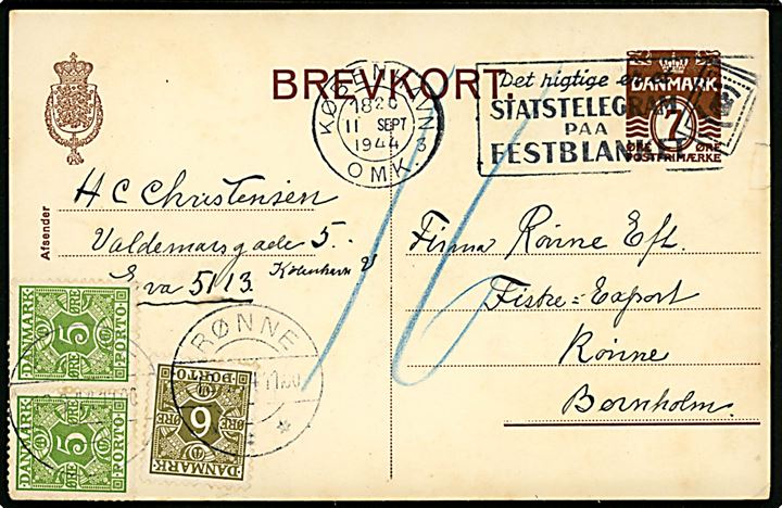 7 øre helsagsbrevkort (fabr. 151) sendt underfrankeret fra Gentofte d. 11.9.1944 til Rønne på Bornholm. Udtakseret i porto med 5 øre (par) og 6 øre Portomærke stemplet Rønne d. 12.9.1944.