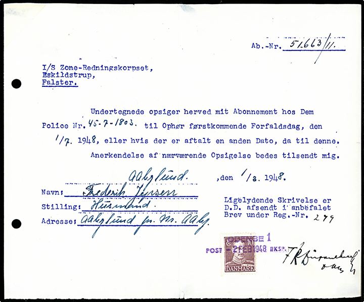 10 øre Bølgelinie som gebyr på attesteret kopi af opsigelse af abonnement hos Zone-Redningskorpset annulleret med kontorstempel: Odense 1 Posteksp. d. 2.2.1948. 