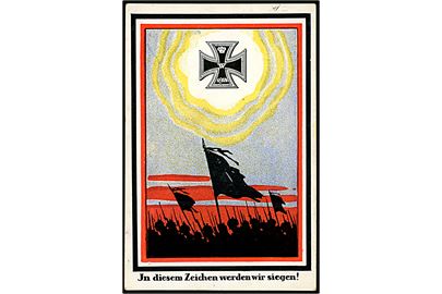 Propaganda: Jn diesem Zeichen werden wir siegen!. Anvendt som ufrankeret feltpost fra Flensburg 1917.