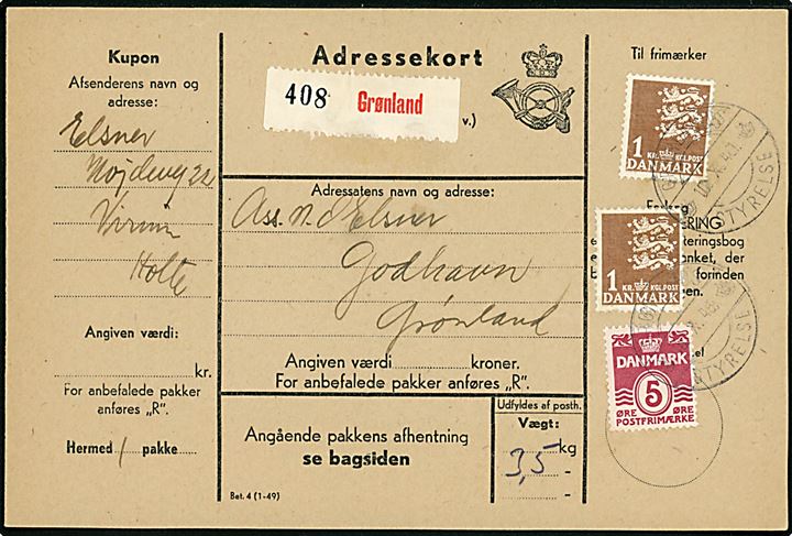 5 øre Bølgelinie og 1 kr. Rigsvåben (2) på adressekort for pakke fra Virum annulleret Grønlands Styrelse d. 10.10.1949 til Godhavn, Grønland.