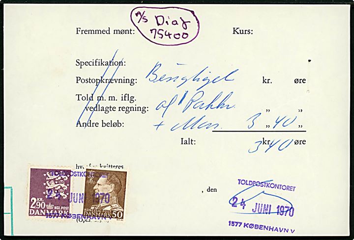 50 øre Fr. IX og 2,90 kr. Rigsvåben annulleret med trodat-stempel Toldpostkontoret 1577 København V d. 24.6.1970 på toldregning for berigtiget pakke.